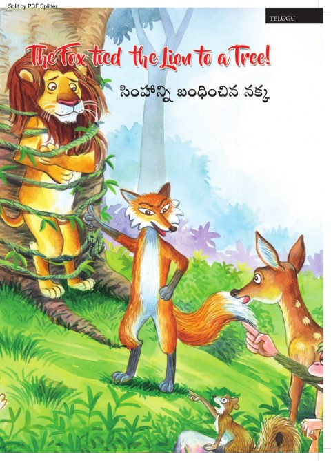 The Fox tied the Lion to a Tree!